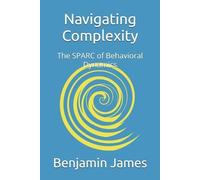 Benjamin James Navigating Complexity (Tascabile)