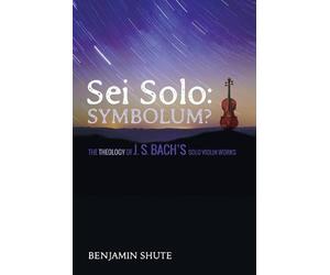 Benjamin Jeffery Shute SEI Solo: Symbolum? (Tascabile)