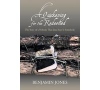 Benjamin Jones A Quickening for the Redeemed (Tascabile)