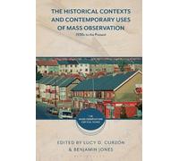 Benjamin Jones The Historical Contexts and Contemporary Uses of Mass (Tascabile)
