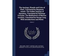Benjamin Jowett The Apology, Phaedo and Crito of Plato, Translated b (Tascabile)