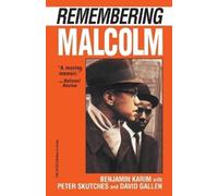 Benjamin Karim Peter Skutches David Gallen Remembering Malcolm (Tascabile)