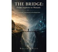 Benjamin Katz The Bridge (Tascabile)