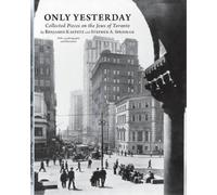Benjamin Kayfetz Stephen A. Speisman Only Yesterday (Tascabile)