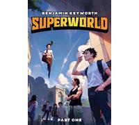 Benjamin Keyworth Superworld (Tascabile) Superworld