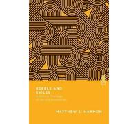 Benjamin L. Gladd Ma Rebels and Exiles - A Biblical Theology of Sin (Tascabile)