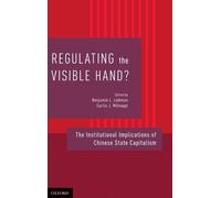 Benjamin L. Liebman Regulating the Visible Hand? (Copertina rigida)