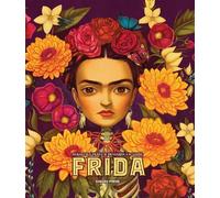 Benjamin Lacombe Frida (Copertina rigida)