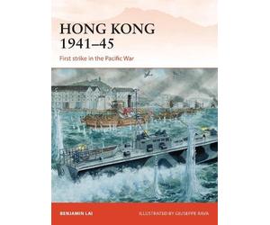 Benjamin Lai Hong Kong 1941-45 (Tascabile) Campaign