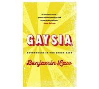 Benjamin Law Gaysia: Adventures in the Queer East (Tascabile)
