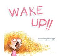 Benjamin Leavitt Ethan Roffler Wake Up (Tascabile)