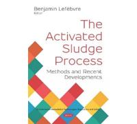 Benjamin Lefebvre The Activated Sludge Process (Tascabile)