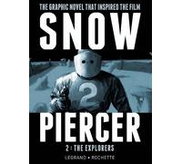 Benjamin Legrand Jacques Lo Snowpiercer Vol. 2: The Explorer (Copertina rigida)