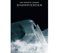 Benjamin Legrand Jean-Marc Rochette Jacques L Snowpiercer (01 (Copertina rigida)