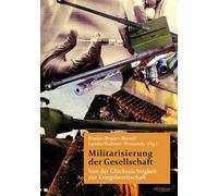 Benjamin Lemke Conny Stahm Militarisierung der Gesellschaft: Von der (Tascabile)