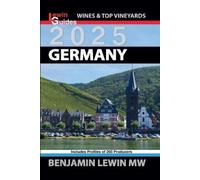 Benjamin Lewin Germany 2025 (Tascabile) Guides to Wines and Top Vineyards
