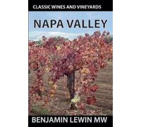Benjamin Lewin Napa Valley 2025 (Tascabile) Guides to Wines and Top Vineyards