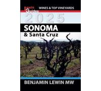 Benjamin Lewin Sonoma 2025 (Tascabile) Guides to Wines and Top Vineyards
