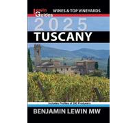 Benjamin Lewin Tuscany 2025 (Tascabile) Guides to Wines and Top Vineyards