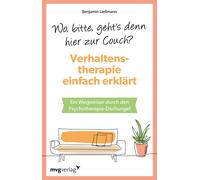 Benjamin Ließma Wo, bitte, geht's denn hier zur Couch? Verhaltensthe (Tascabile)