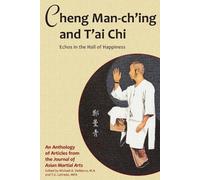 Benjamin Lo Russ Mason Robert W Smith Cheng Man-ch'ing and T'ai Chi (Tascabile)