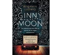 Benjamin Ludwig Ginny Moon (Tascabile)