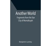 Benjamin Lumley Another World (Tascabile)