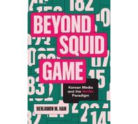 Benjamin M. Han Beyond Squid Game (Copertina rigida)