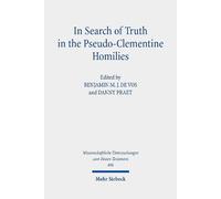 Benjamin M. J. In Search of Truth in the Pseudo-Clementine H (Copertina rigida)