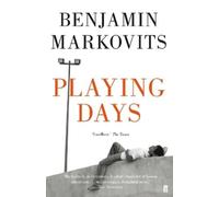 Benjamin Markovits Playing Days (Tascabile)