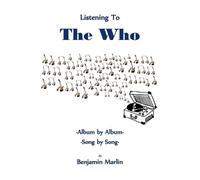 Benjamin Marlin Listening To the Who (Tascabile)