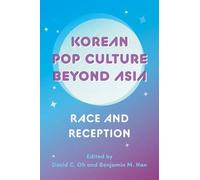 Benjamin Min Han Korean Pop Culture Beyond Asia (Tascabile)