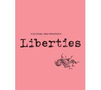 Benjamin Moser Andrew Scull Justin E.H. Smith Liberties Journal of (Tascabile)