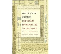 Benjamin N. Lawrance Citizenship in Question (Tascabile)