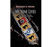 Benjamin Neiger My Nine Lives (Copertina rigida)