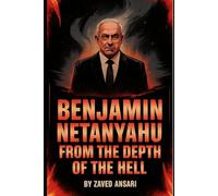 BENJAMIN NETANYAHU - From the Depth of the Hell