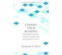 Benjamin P. Davis Choose Your Bearing (Copertina rigida)