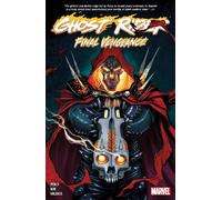 Ghost Rider Vol. 5: Final Vengeance by Benjamin Percy