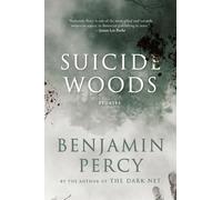 Benjamin Percy Suicide Woods (Tascabile)