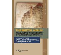 Benjamin Pohl Leah Tether Laura Chuhan Campbell The Bristol Merlin (Tascabile)