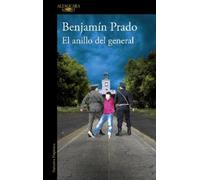 Benjamín Prado El anillo del General / The General's Ring (Tascabile)