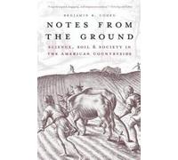 Benjamin R. Cohen Notes from the Ground (Tascabile) Yale Agrarian Studies Series