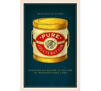 Benjamin R Cohen Pure Adulteration (Copertina rigida)