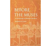 Benjamin R. Foster Before the Muses (Tascabile)