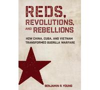 Benjamin R. Young Reds, Revolutions, and Rebellions (Copertina rigida)