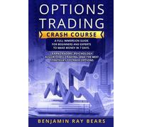Benjamin Ray Bears Options Trading Crash Course (Tascabile)