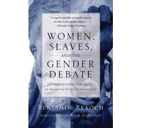 Benjamin Reaoch Women, Slaves, and the Gender Debate (Tascabile)