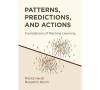 Benjamin Recht Moritz Hard Patterns, Predictions, and Action (Copertina rigida)