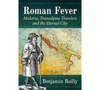 Benjamin Reilly Roman Fever (Tascabile)