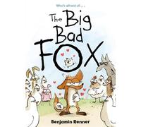 Benjamin Renner The Big Bad Fox (Tascabile)